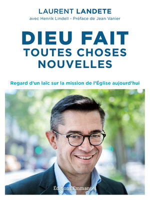 cover image of Dieu fait toutes choses nouvelles